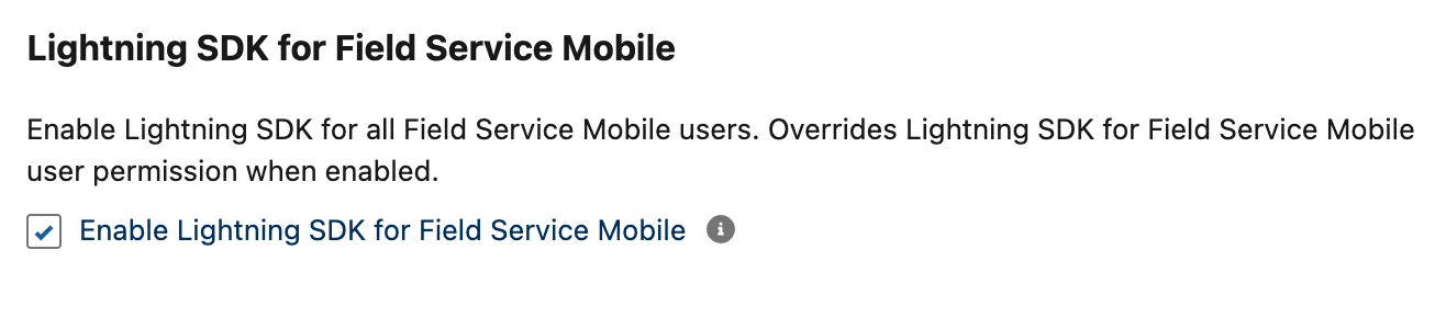 Field Service Settings: Enable Lightning SDK for Field Service Mobile, ticked.