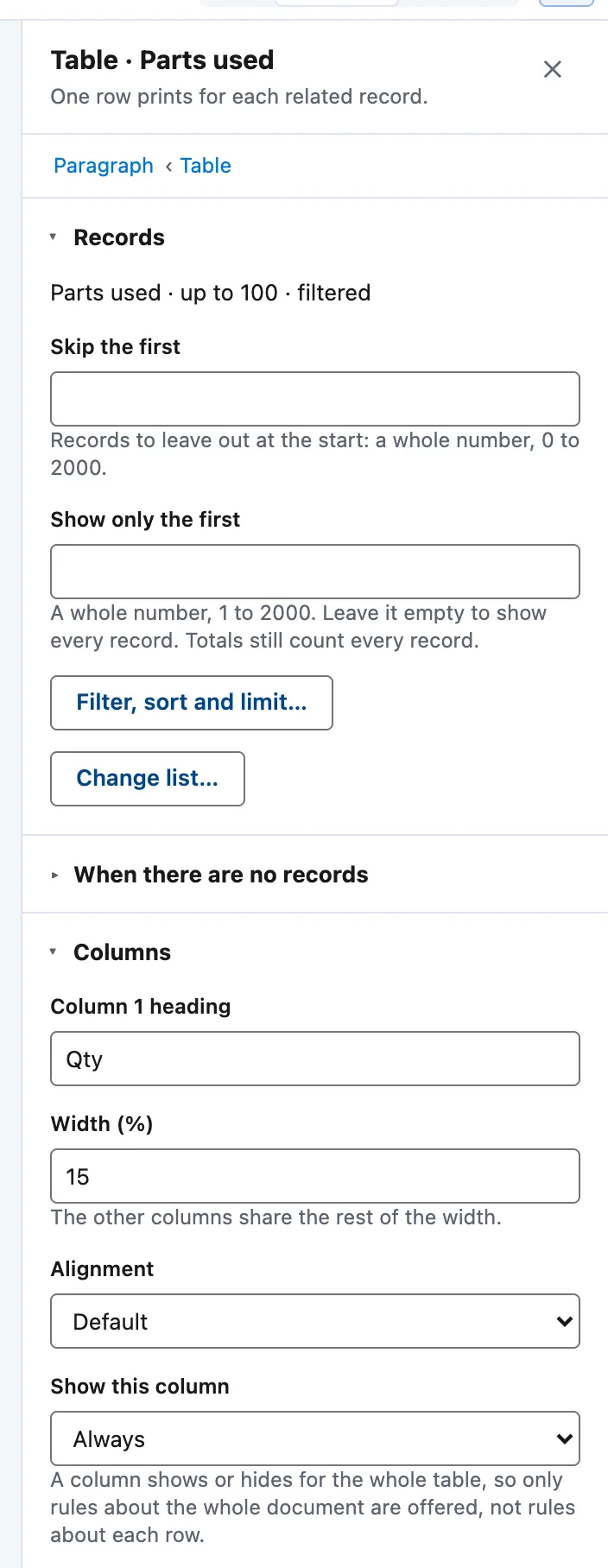 A related table's panel: Records (Skip the first, Show only the first, Filter, sort and limit…, Change list…), When there are no records, and Columns.